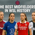 The best midfielders in WSL history.